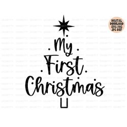 my first christmas svg, png, jpg, dxf, christmas tree svg, 1st christmas svg, 1st christmas cut file, christmas svg, sil