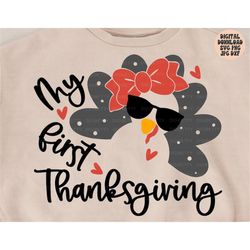 my 1st thanksgiving svg, png, jpg, dxf, thanksgiving turkey svg, my first thanksgiving svg, kids svg, silhouette, cricut