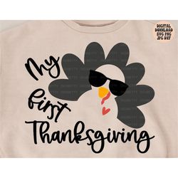 my 1st thanksgiving svg, png, jpg, dxf, thanksgiving turkey svg, my first thanksgiving svg, kids svg, silhouette, cricut