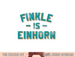 finkle is einhorn- football fans png, sublimation copy