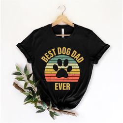 best dog dad ever shirt,new dad shirt,dad shirt,daddy shirt,father's day shirt,best dad shirt,gift for dad,dog dad gift,