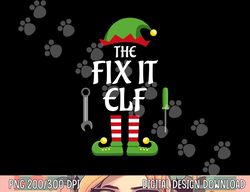 fix it elf family matching group christmas png, sublimation copy