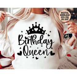 birthday queen svg png jpg dxf, birthday princess, queen, birthday shirt svg, birthday svg, birthday party, silhouette,