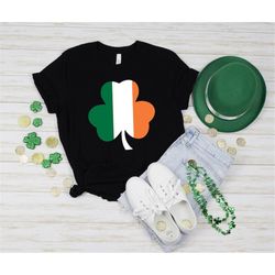 ireland shirt, ireland flag shirt, ireland clover shirt, st patrick's day shirt, st patrick's day, irish shirt, quote pa