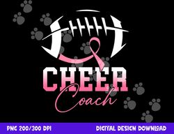 football cheer coach pink ribbon breast cancer awareness png, sublimation copy