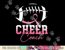 football cheer coach pink ribbon breast cancer awareness png, sublimation copy