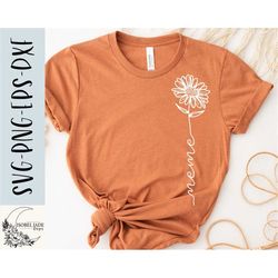 meme svg, wildflower svg, meme shirt svg, flower sublimation file, svg,png, eps, dxf, instant download, cricut