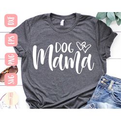 dog mama svg design - dog mom svg file for cricut - i love dogs svg - digital download