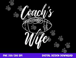 football coach s wife vintage gift png, sublimation copy