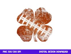 football gift boys 6 - 12 st patrick s day shamrock flower png, sublimation copy