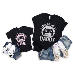 leveled up to daddy, matching dad shirt, new father gift, fathers day, matching father, gift for husband, gamer dad gift