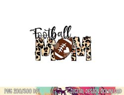 football mom leopard happy mother s day funny gift women png, sublimation copy