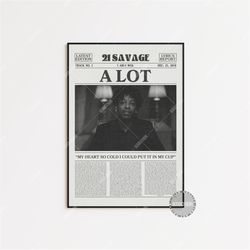 21 savage retro newspaper print, a lot poster, a lot lyrics print, 21 savage poster, home decor,i ami was, lc3