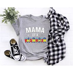 mama of a warrior shirt, autism mom shirt, neurodiversity shirt, autism awareness shirt, autistic pride shirt, autism sh