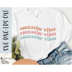 counselor vibes svg design - counselor svg file for cricut - school counselor svg - counselor shirt svg - digital downlo