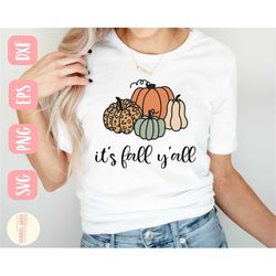 it's fall y'all svg design - pumpkin svg for cricut - pumpkin print svg - cut file