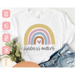 kindness matters svg design - rainbow svg for cricut - be kind svg - cut file