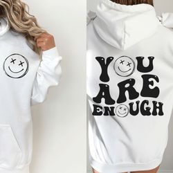 you are enough svg png , inspirational svg, positive quote svg, mental health svg, positive svg, mot