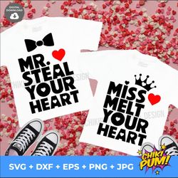 mr steal your heart svg, miss melt your heart svg, valentines day svg png eps dxf jpg, cricut silhouette cameo, valentin