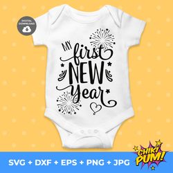 my 1st, first new year svg, babys 1st new year, babys 1st t-shirt