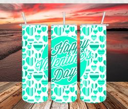 turquoise happy valentines day, valentine tumbler sublimation designs png, valentines day tumbler png, digital download