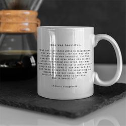 she was beautiful - f.scott fitzgerald quote, fitzgerald, gift idea, typewriter style, vintage quote mug, inspirational