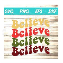 believe christmas svg