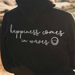 happiness comes in waves svg
