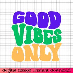 good vibes only png, summer vibes png.