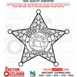 baker county svg sheriff office badge, sheriff star badge, vector file for, cnc router, laser engraving, laser cutting,