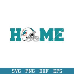 home miami dolphins svg, miami dolphins svg, nfl svg, png dxf eps digital file
