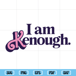 i am kenough svg, kenough svg, barbie ken svg, ken svg, barbie movie svg, ken doll svg, barbie and ken svg