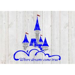 svg file for castle - where dreams come true