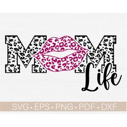 Mom Life Svg, Leopard Mom Svg, Cheetah Mama Svg, Mother's Day Svg Cut file for Cricut Mama Shirt Svg Design Silhouette C