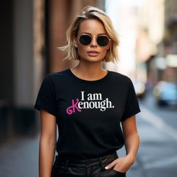 i am kenough unisex t-shirt