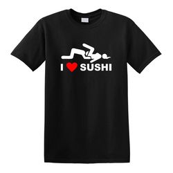 i love sushi bachelor funny adult dirty college humor gift tee t-shirt heart