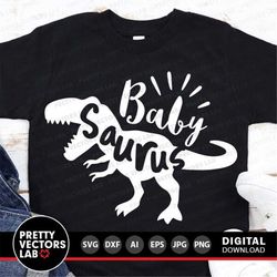 baby saurus svg, t-rex dinosaur cut files, baby dinosaur svg, dxf, eps, png, dino clipart, rex shirt design, funny quote