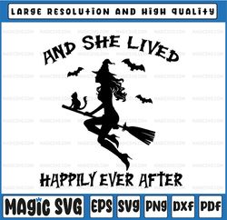 She lived happily ever after svg Halloween Svg, Witcher svg, dxf,eps,png, Digital Download