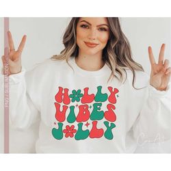 Holly Vibes Jolly Png,Retro Christmas Png Sublimation Shirt Design, Holly Jolly Png Sublimation Print, Digital File 300