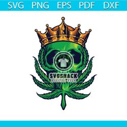 cannabis king skull mascot kush svg, cannabis svg, cannabis king svg