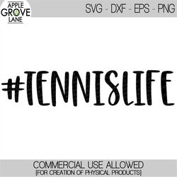 tennis svg - hashtag tennis svg - tennis life svg - tennis shirt svg - tennis sign svg - tennis ball svg - tennis coach
