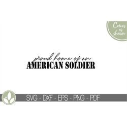 military family svg - home of soldier svg - military svg - patriotic svg - soldier svg - military home sign - proud sold