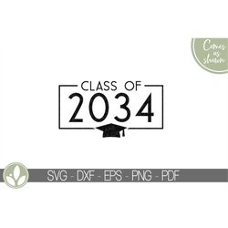 class of 2034 svg - graduation svg - 2034 svg - 2034 graduation svg - senior 2034 - future class of 2034 iron on - kinde