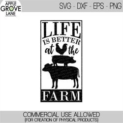 life is better svg - farm svg - at the farm svg - cow svg - farm life svg - farmhouse svg - pig svg - rooster svg - svg