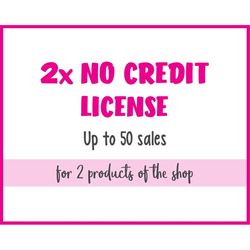 2x no credit license - up to 50 sales - license valid for 2 products of the shop