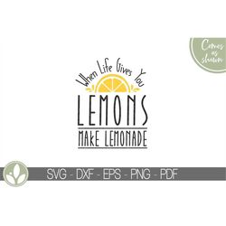 when life gives you lemons svg - lemonade svg - lemon svg - make lemonade svg - lemonade sign - lemonade shirt - lemonad