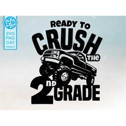 monster truck 2nd grade svg, second grade svg, boys back to school svg, png, dxf, 2nd grade clipart, cut files for cricu