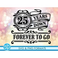 celebrating 25th anniversary svg png, 25 anniversary gift svg cut files, svg cutting files, 25th svg anniversary cut fil