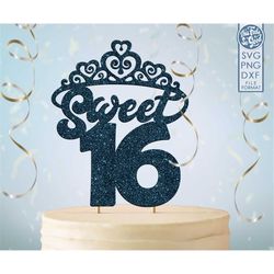 svg sweet 16 birthday cake topper svg, sweet 16 svg, 16 16th birthday cake topper svg, png, dxf. sweet 16 clipart cut fi