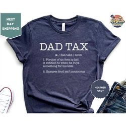 funny dad definition shirt, dad tax shirt, tax noun shirt, fathers day gift, best father tee